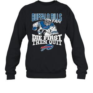 Gorilla Of The Buffalo Bills Fan Die First Then Quit 2021 Sweatshirt